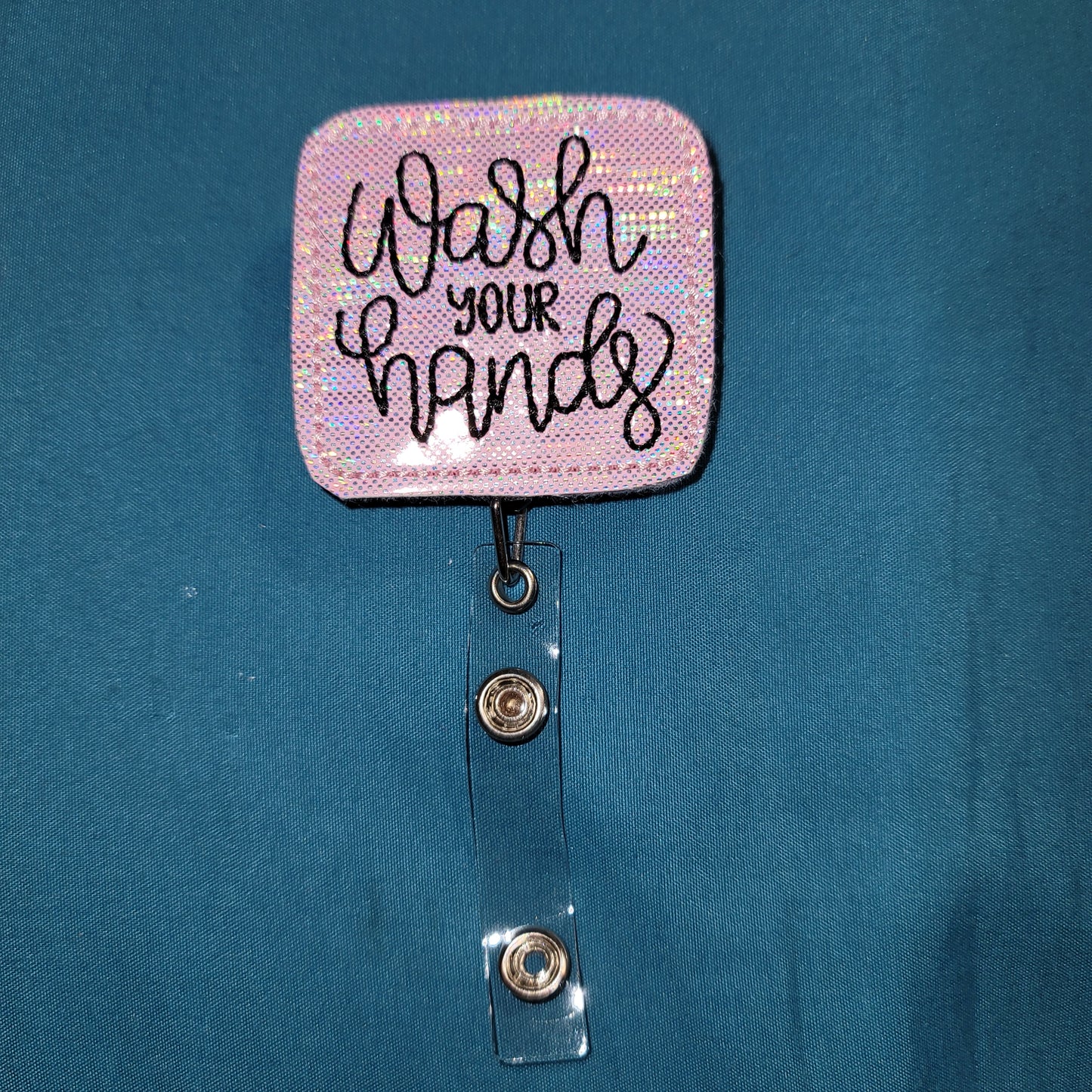 Embroidered Wash Your Hands Pink Metallic Badge Reel